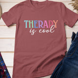 Therapy is Cool Shirt, Mental Health Matters, Gift for Therapist, Anxiety Shirt, School Psychologist Shirt