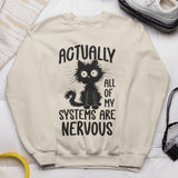 Actually All of My Systems Are Nervous Sweatshirt, Mental Health Shirt, Funny Sweatshirt, Vintage Shirt Anxiety Shirt, Raccoon Sweatshirt