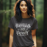 Tattoos Are Trashy Shirt, Sarcastic Shirt, Sassy Gift, Funny Shirt, Tattoos Sweatshirt, Adult Humor Shirt, Husband Shirt, Tattoos Are Stupid