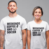 Weekends Coffee and Soccer Shirt For Soccer Lover, Sports Mom Tshirt For Mothers Day, Soccer Gift For Her, Game Day Gift Tee, Coffee T-Shirt