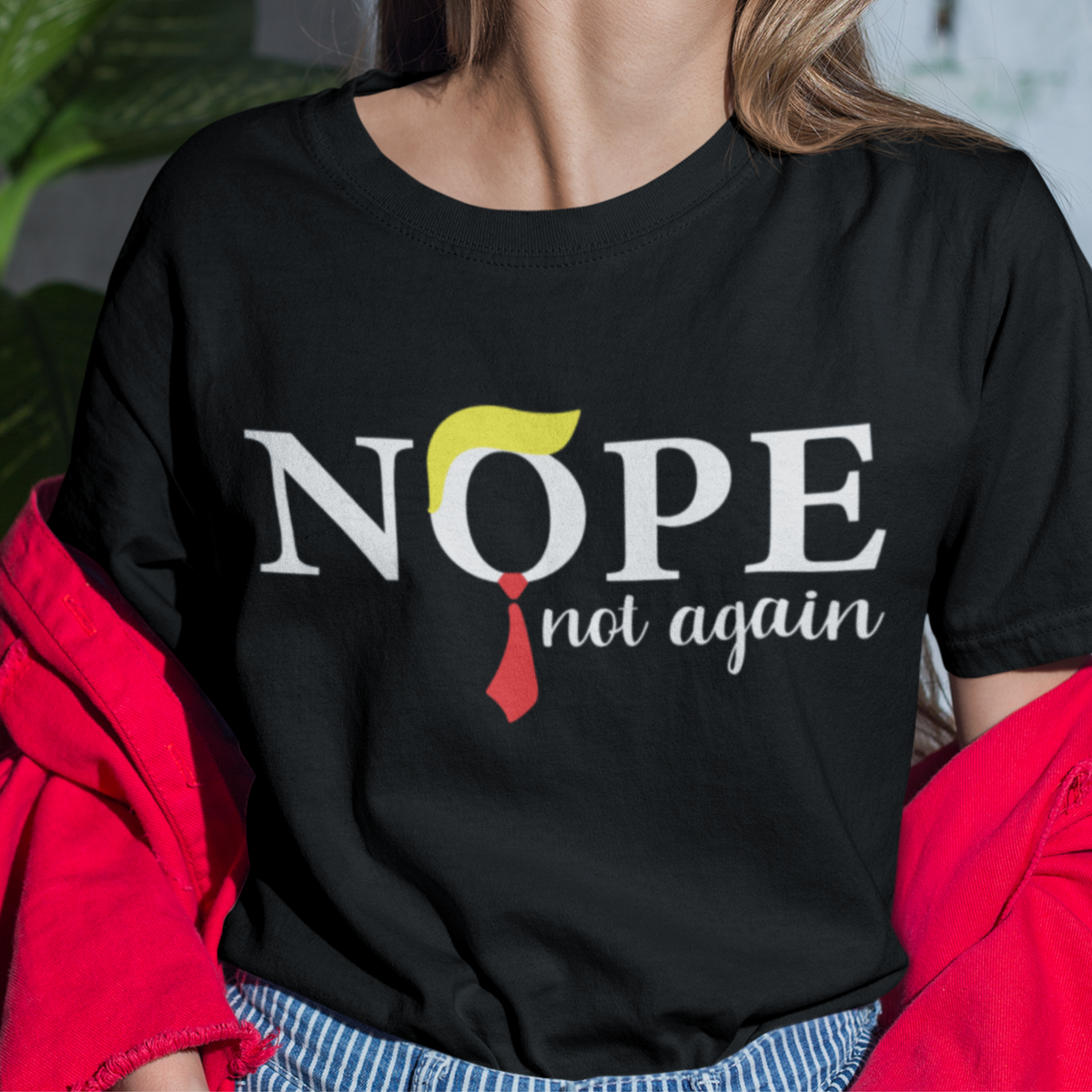 Nope Not Again T-Shirt, Anti-Trump Political T-Shirt, Funny Anti Trump Shirts, Nope Tee, Birthday Gift İdeas For Husband