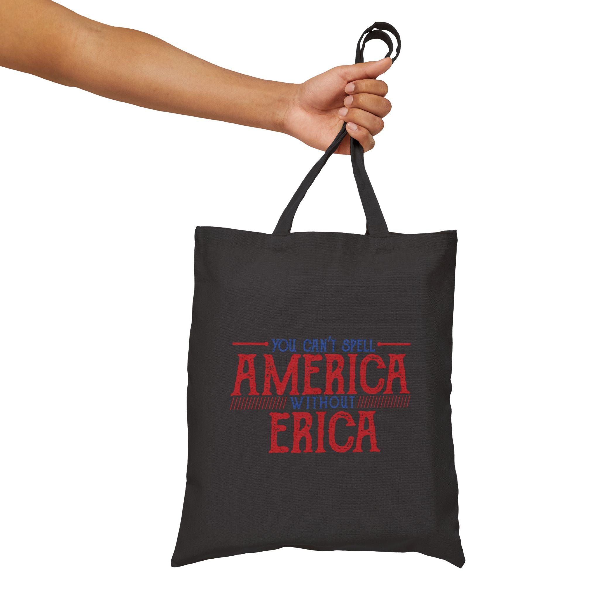 You Can't Spell America Without Erica Canvas Tote Bag