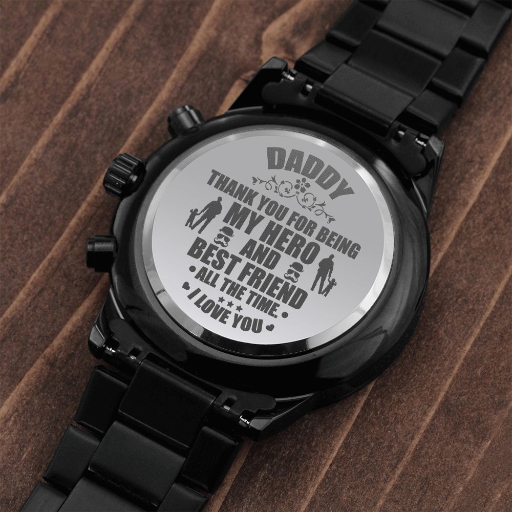 UNIDAZE Daddy Chronograph Watch Gift, Thank you for being my hero and best friend all the time, Engraved Watch ShineOn Fulfillment E131T lx-P10125 P10125 PB24-WOOD PT-1495 TNM-2 USER-188348