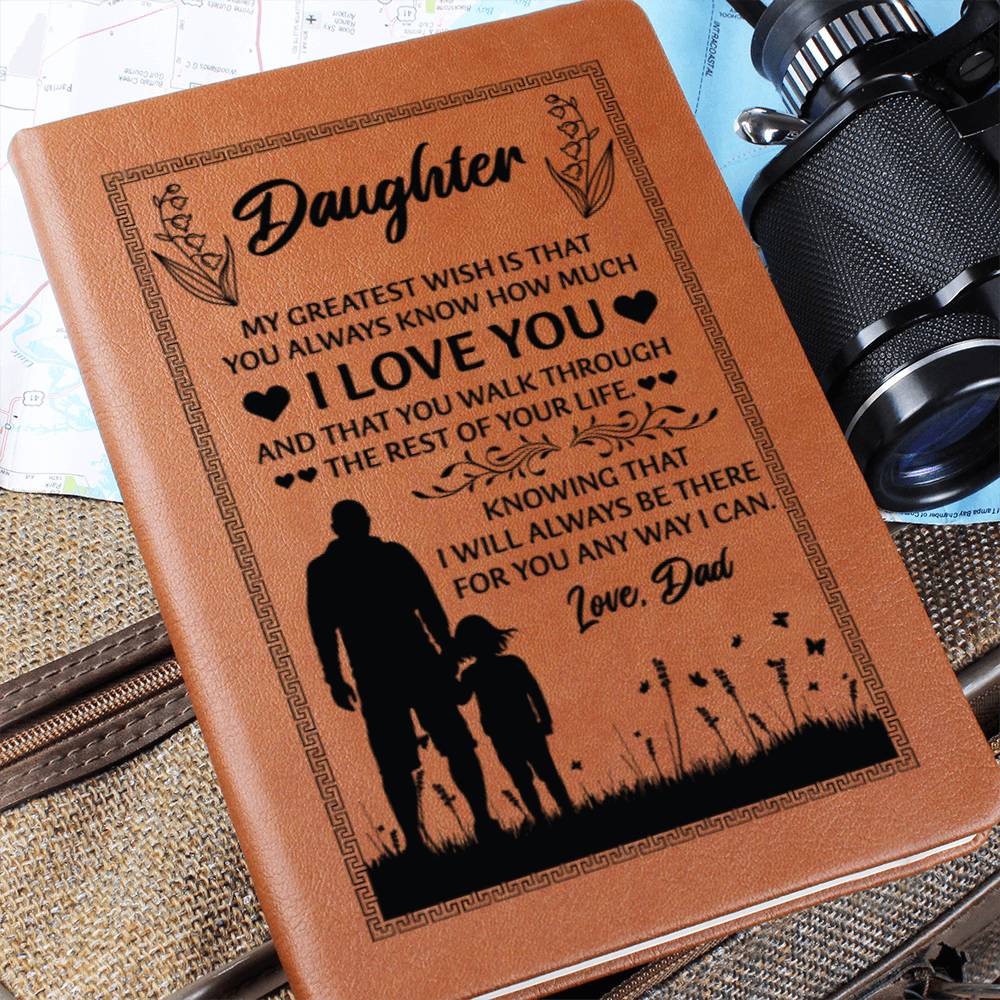 To My Daughter Greatest From Love Dad Engraved Leather Journal Notebook Diary Custom Wedding Quotes Gift Anniversary Birthday Graduation