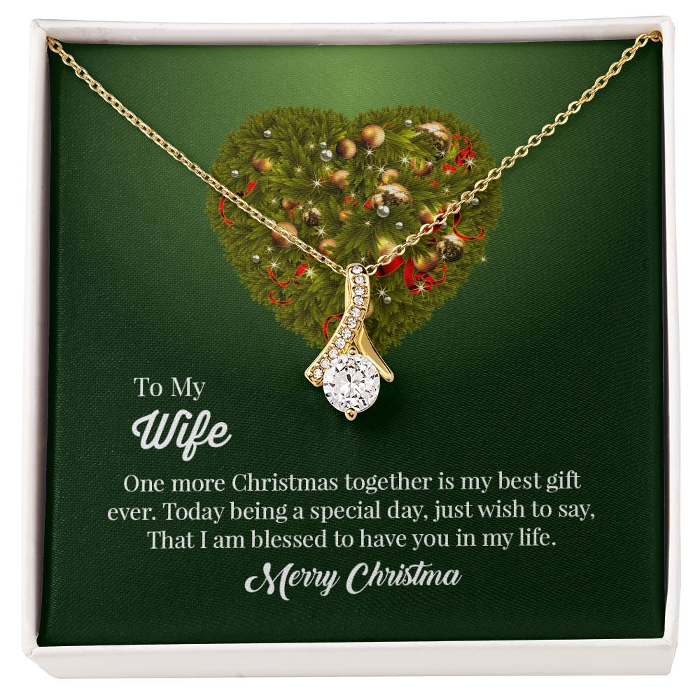 UNIDAZE Merry Christmas To My Wife One More Christmas Together Is My Best Gift Ever Alluring Beauty Necklace ShineOn Fulfillment C30084TG C30084TY PB23-WOOD PT-4363 TNM-1 USER-188348