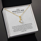 UNIDAZE To My Mom On My Wedding Day, Mother Of Bride Necklace, To My Mom Necklace, Mother Of Bride Gift, Mother Of The Bride Necklace, To My Mom ShineOn Fulfillment C30084TG C30084TY PB23-WOOD PT-4363 TNM-1 USER-188348