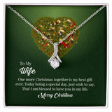 UNIDAZE Merry Christmas To My Wife One More Christmas Together Is My Best Gift Ever Alluring Beauty Necklace ShineOn Fulfillment C30084TG C30084TY PB23-WOOD PT-4363 TNM-1 USER-188348