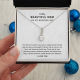 UNIDAZE To My Mom On My Wedding Day, Mother Of Bride Necklace, To My Mom Necklace, Mother Of Bride Gift, Mother Of The Bride Necklace, To My Mom ShineOn Fulfillment C30084TG C30084TY PB23-WOOD PT-4363 TNM-1 USER-188348