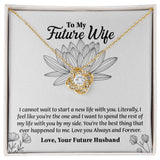 To My Future Wife Love Knot Necklace, Rehearsal Dinner Gift, Sentimental Gift For Bride From Groom, Birthday Gifts For Fiancée