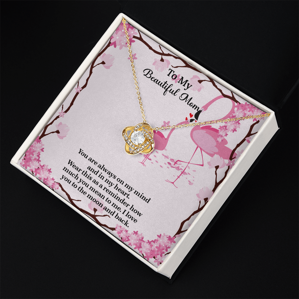 To My Beautiful Mom Love Knot Necklace from Daughter, Mothers Day Gift for Mom, Thoughtful Present from Son