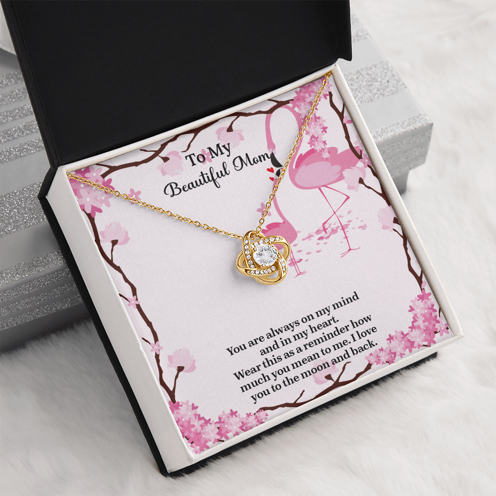 To My Beautiful Mom Love Knot Necklace from Daughter, Mothers Day Gift for Mom, Thoughtful Present from Son