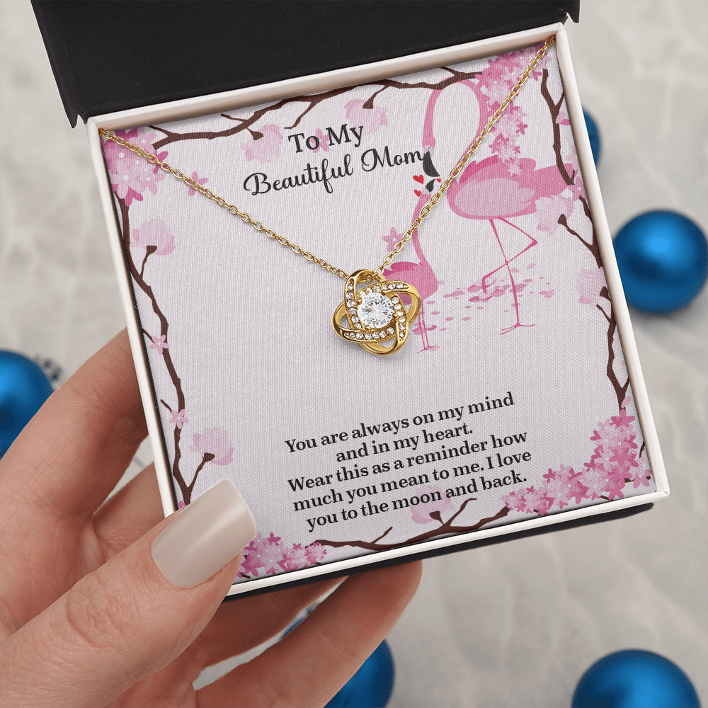 To My Beautiful Mom Love Knot Necklace from Daughter, Mothers Day Gift for Mom, Thoughtful Present from Son
