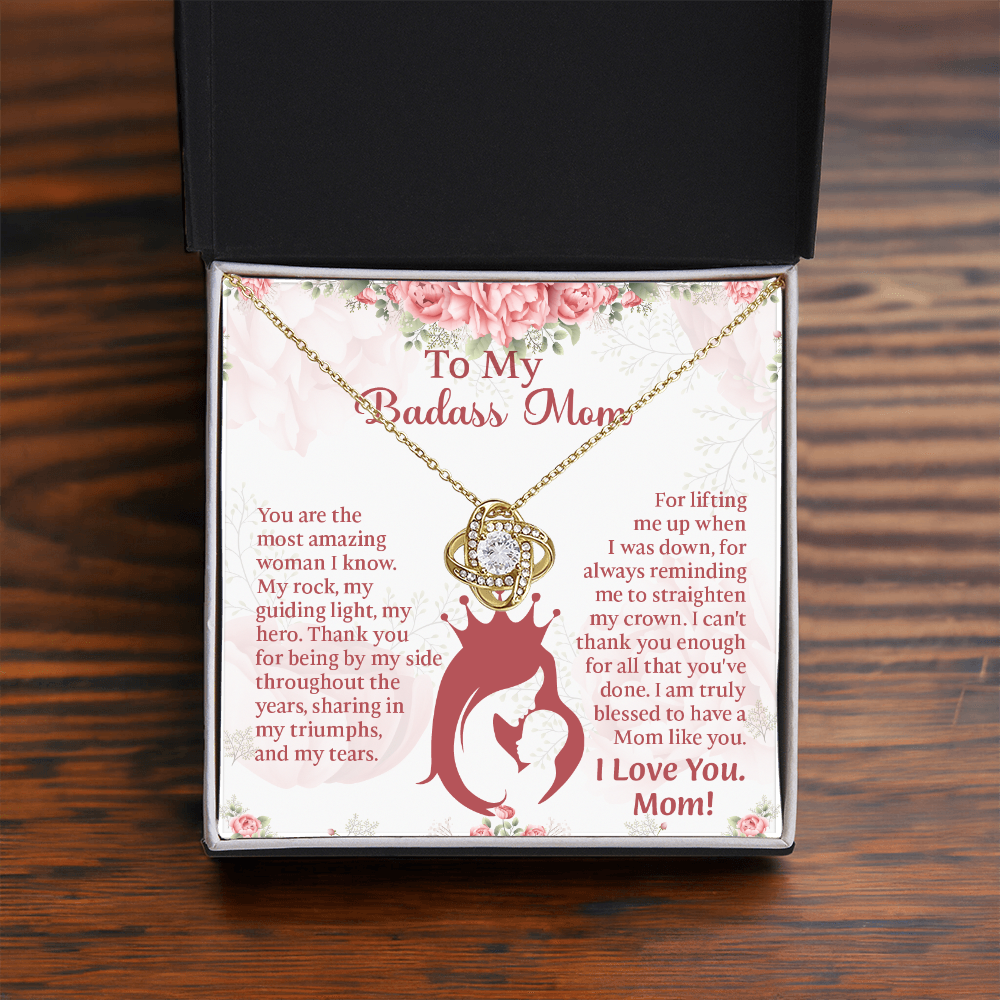 To My Badass Mom Love Knot Necklace, Perfect Birthday or Mothers Day Gift For mom, Presents For Mom