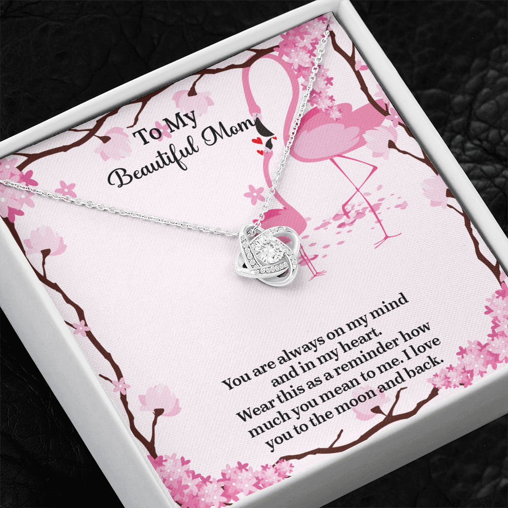 To My Beautiful Mom Love Knot Necklace from Daughter, Mothers Day Gift for Mom, Thoughtful Present from Son