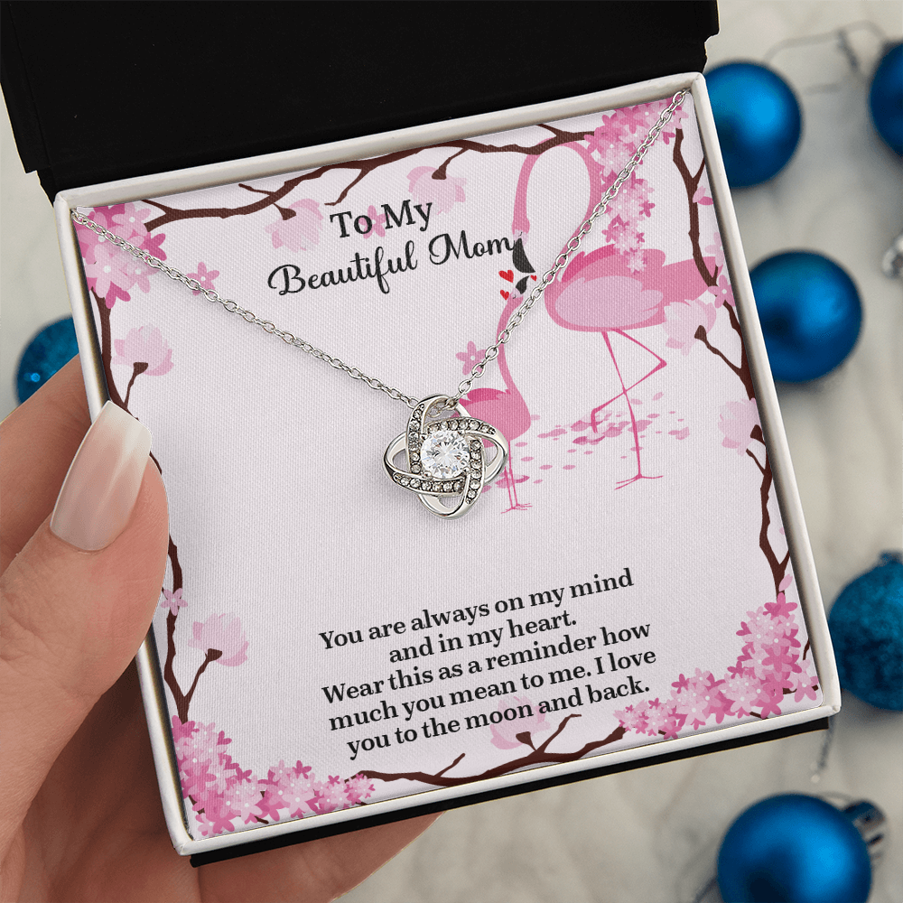 To My Beautiful Mom Love Knot Necklace from Daughter, Mothers Day Gift for Mom, Thoughtful Present from Son