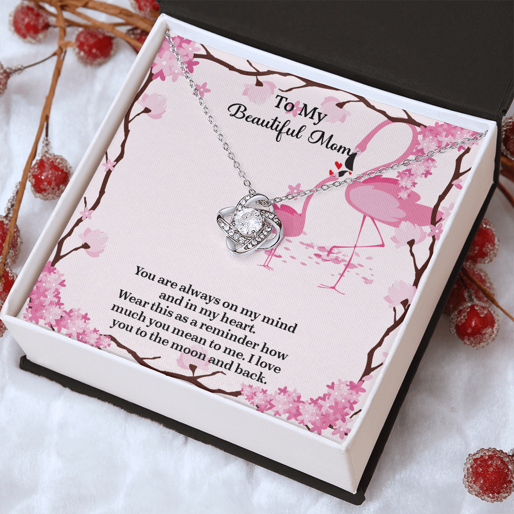 To My Beautiful Mom Love Knot Necklace from Daughter, Mothers Day Gift for Mom, Thoughtful Present from Son
