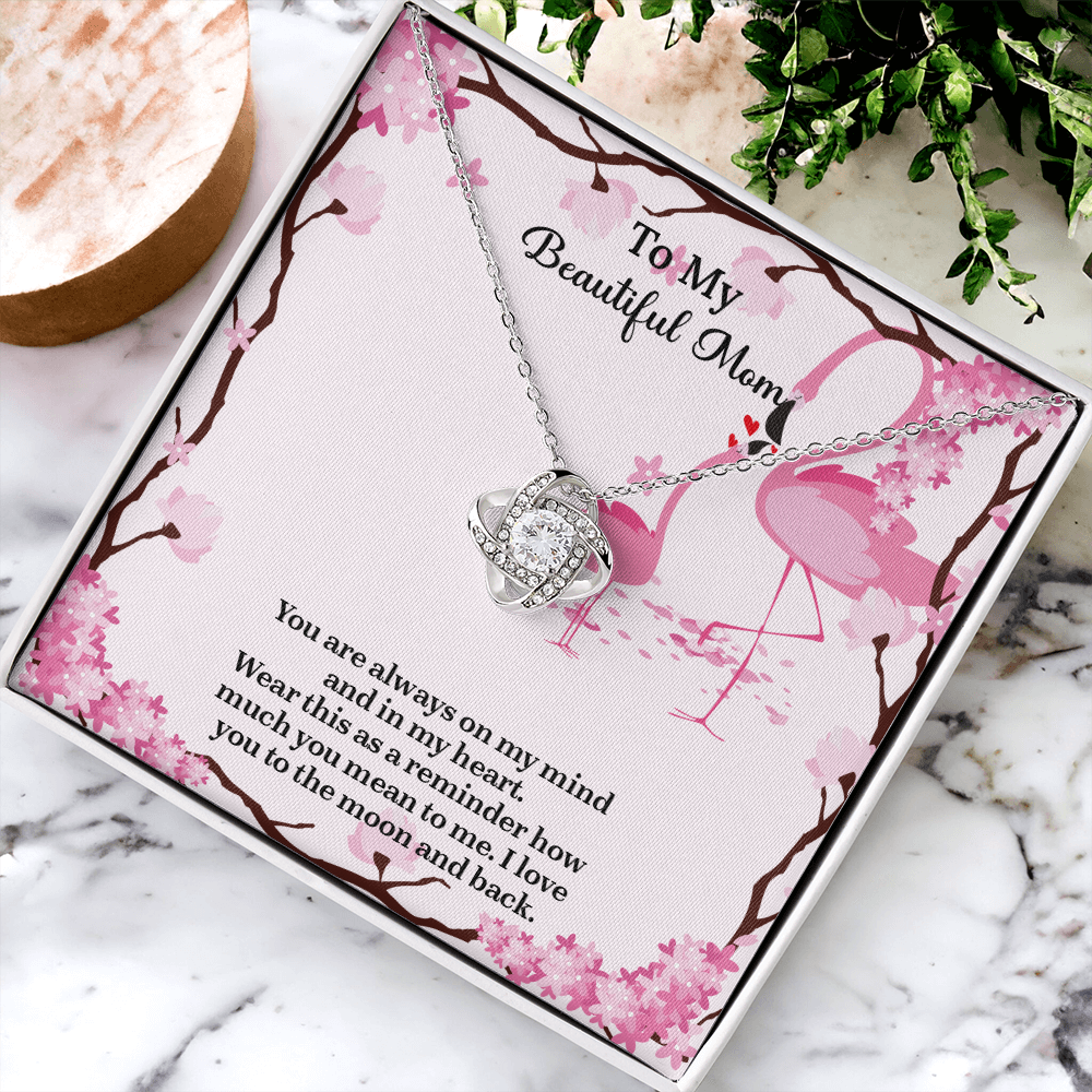 To My Beautiful Mom Love Knot Necklace from Daughter, Mothers Day Gift for Mom, Thoughtful Present from Son