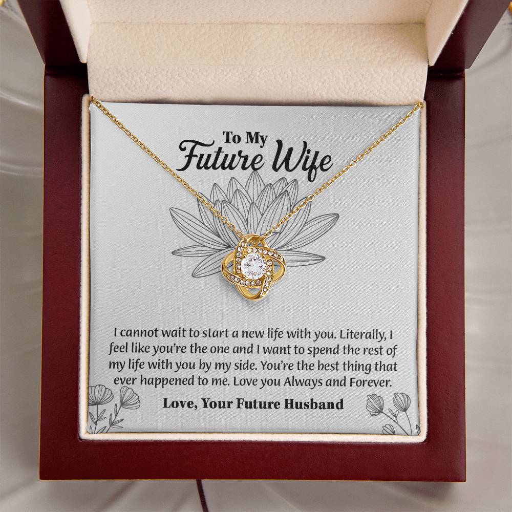 To My Future Wife Love Knot Necklace, Rehearsal Dinner Gift, Sentimental Gift For Bride From Groom, Birthday Gifts For Fiancée