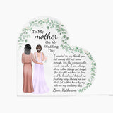 Personalized mother of the bride gift from daughter, Custom Drawn Attire wedding gift for mom, mom and daughter print Heart Acrylic Plaque